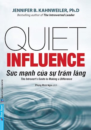 Sức Mạnh Của Sự Trầm Lắng - Jennifer Kahnweiler