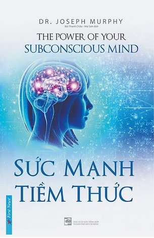 Sức Mạnh Tiềm Thức (Bìa Cứng) - Joseph Murphy