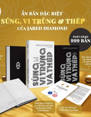 Ấn Bản Đặc Biệt: Súng, Vi Trùng và Thép - Jared Diamond