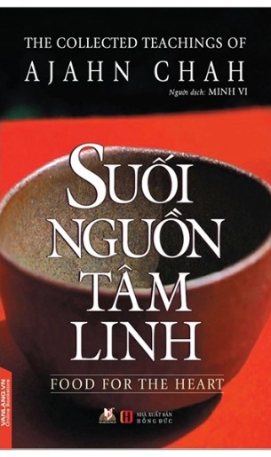 Suối Nguồn Tâm Linh -  Ajahn Chah