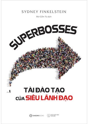 Superbosses Tài đào tạo của siêu lãnh đạo