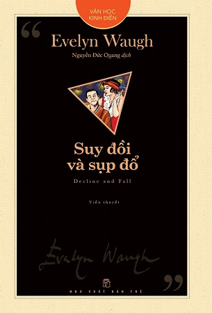 Sách Suy Đồi Và Sụp Đổ - Evelyn Waugh