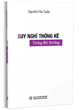 Suy nghĩ thống kê trong đời thường -  GS. TS. Nguyễn Văn Tuấn