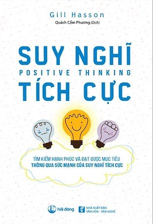 Suy Nghĩ Tích Cực - Gill Hasson