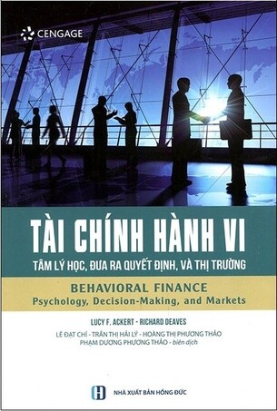 Tài chính hành vi (Behavioral Finance) - Lucy F Ackert