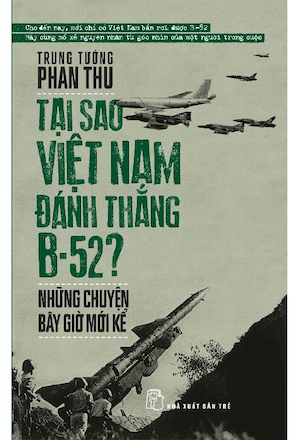 Combo 3 Cuốn Cuộc Đối Đầu Không Cân Sức: Bút Ký - Tại Sao Việt Nam Đánh Thắng B52 - Những Chuyện Bây Giờ Mới Kể -