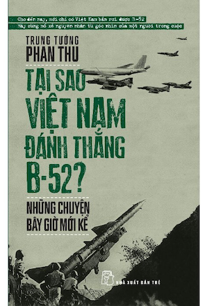 Combo 3 Cuốn Cuộc Đối Đầu Không Cân Sức: Bút Ký - Tại Sao Việt Nam Đánh Thắng B52 - Những Chuyện Bây Giờ Mới Kể - 