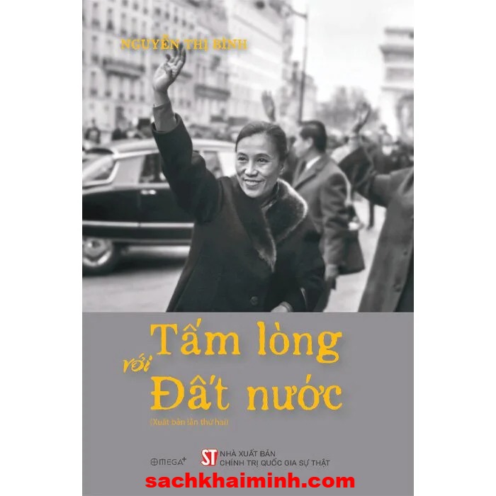 Tấm Lòng Với Đất Nước (Bìa Cứng) Nguyễn Thị Bình