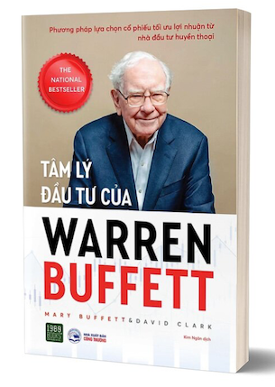Tâm Lý Đầu Tư Của Warren Buffett - Mary Buffett, David Clark