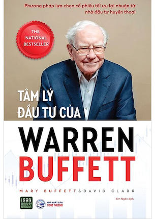 Tâm Lý Đầu Tư Của Warren Buffett - Mary Buffett, David Clark