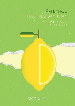 Tâm Lý Học Thấu Hiểu Bản Thân - Yang Chang Soon