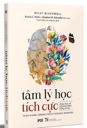 Tâm Lý Học Tích Cực Khoa Học Về Phương Thức Sống An Lạc