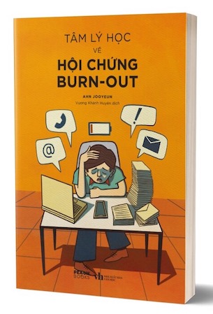 Tâm Lý Học Về Hội Chứng Burn-Out - Ahn Jooyeun