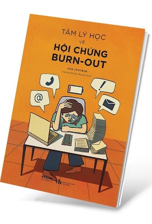 Tâm Lý Học Về Hội Chứng Burn-Out - Ahn Jooyeun