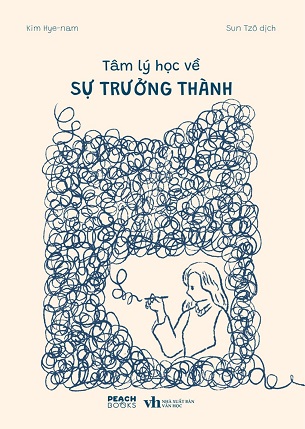 Sách Tâm Lý Học Về Sự Trưởng Thành - Kim Hye-Nam