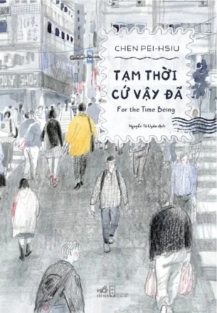 Tạm Thời Cứ Vậy Đã - Chen Pei-Hsiu
