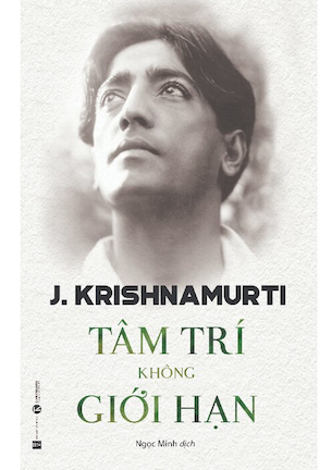 Bộ sách Triết lý của Krishnamurti: Từ Bóng Tối Đến Ánh Sáng, Tâm Trí Không Giới Hạn, Định Kiến Và Đổi Thay, Hành Trình Của Đại Bàng