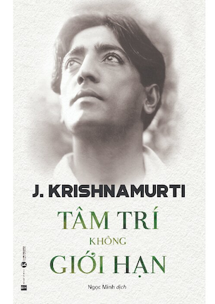 Tâm Trí Không Giới Hạn - J. Krishnamurti