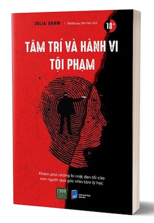 Tâm Trí Và Hành Vi Tội Phạm - Julia Shaw