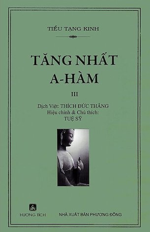 Tăng Nhất A-Hàm (Bộ 4 Quyển) - Tiểu Tạng Kinh