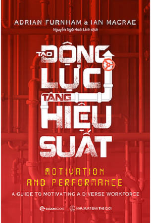 Sách Tạo Động Lực - Tăng Hiệu Suất - Nhiều Tác Giả