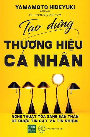 Tạo Dựng Thương Hiệu Cá Nhân - Yamamoto Hideyuki