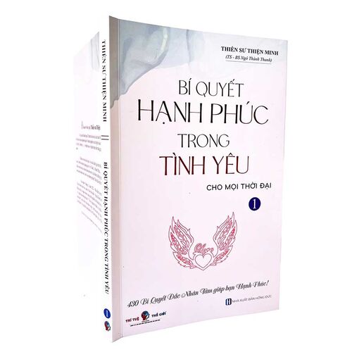 Bí Quyết Hạnh Phúc Trong Tình Yêu Cho Mọi Thời Đại (Tập 1) - Thiền Sư Thiện Minh