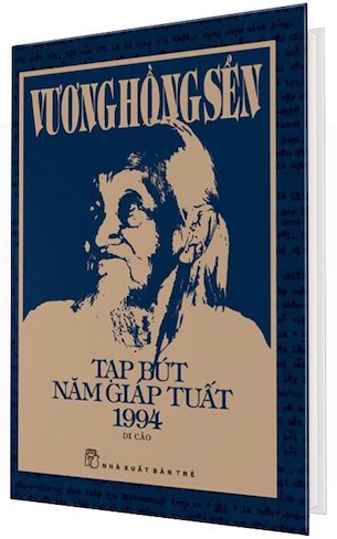 Tạp Bút Năm Giáp Tuất 1994 - Di Cảo (Bìa Cứng) - Vương Hồng Sển