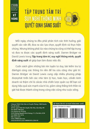 Tập Trung Tâm Trí, Suy Nghĩ Thông Minh, Quyết Định Sáng Suốt - Daren Bridger, David Lewis