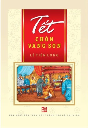 Sách Tết Chốn Vàng Son - Lê Tiên Long