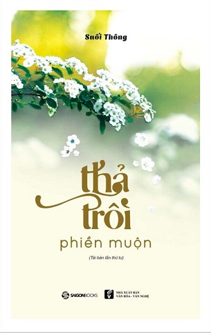 Thả Trôi Phiền Muộn - Suối Thông