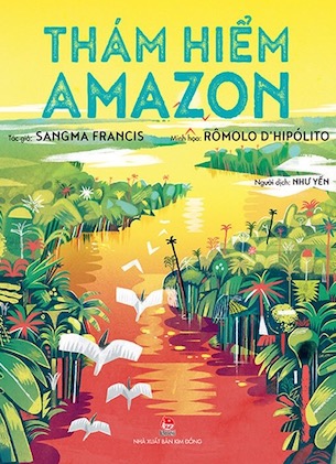 Thám Hiểm Amazon - Sangma Francis
