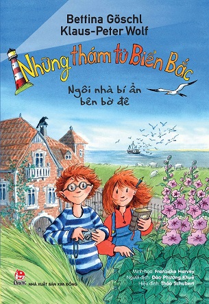 Sách Những Thám Tử Biển Bắc - Tập 1 - Ngôi Nhà Bí Ẩn Bên Bờ Đê - Nhiều Tác Giả