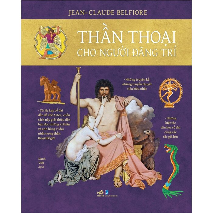 Thần Thoại Cho Người Đãng Trí - Jean-Claude Belfiore