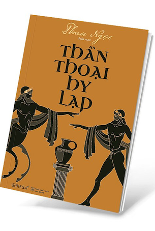 Thần Thoại Hy Lạp - Phan Ngọc