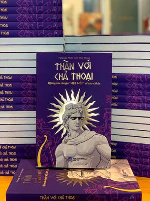 Thần Với Chả Thoại: Những câu chuyện