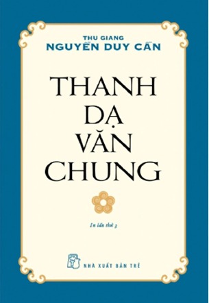 Thanh Dạ Văn Chung - Thu Giang Nguyễn Duy Cần