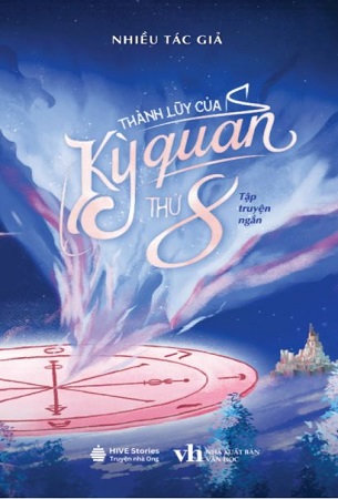 Sách Thành lũy của kỳ quan thứ 8 - Nhiều tác giả