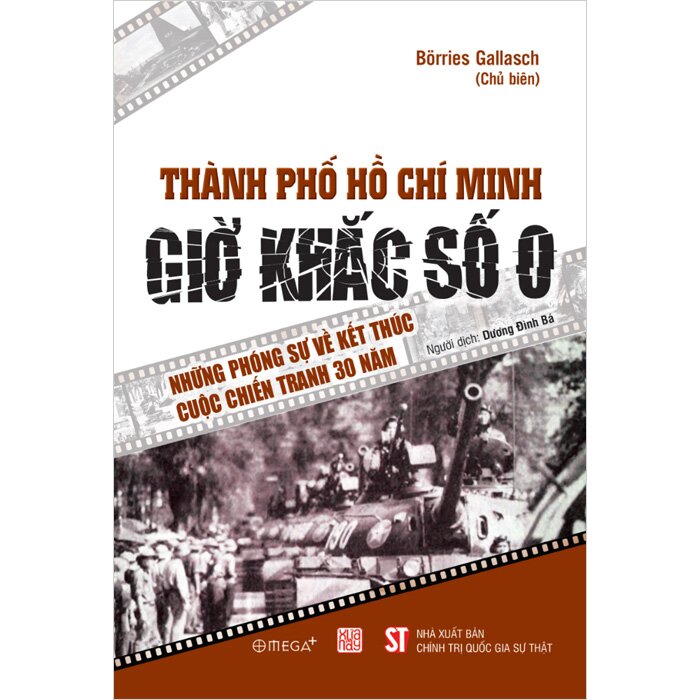 sách Thành Phố Hồ Chí Minh - Giờ Khắc Số 0 - Börries Gallasch