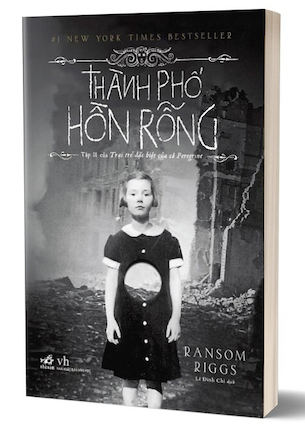 Thành Phố Hồn Rỗng - Tập 2 Của Trại Trẻ Đặc Biệt Của Cô Peregrine - Ransom Riggs