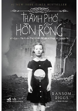 Thành Phố Hồn Rỗng - Tập 2 Của Trại Trẻ Đặc Biệt Của Cô Peregrine - Ransom Riggs