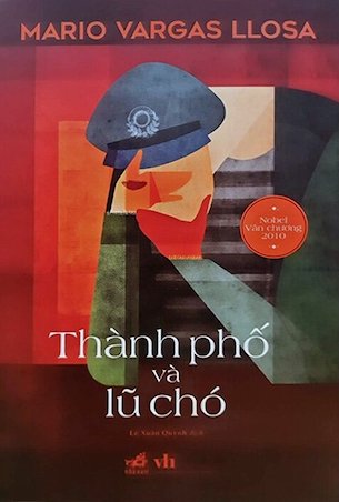 Thành Phố Và Lũ Chó (Bìa Cứng) - Mario Vargas Llosa