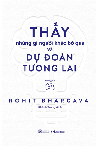 Thấy những gì người khác bỏ qua và dự đoán tương lai