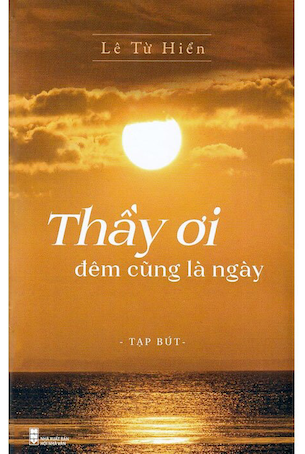 Thầy Ơi Đêm Cũng Là Ngày - Lê Tử Hiền