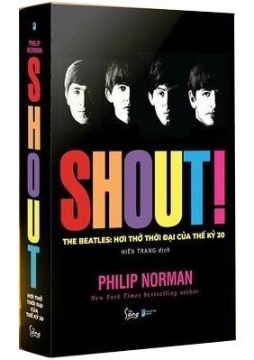 The Beatles: Hơi thở thời đại của thế kỷ 20 Philip Norman