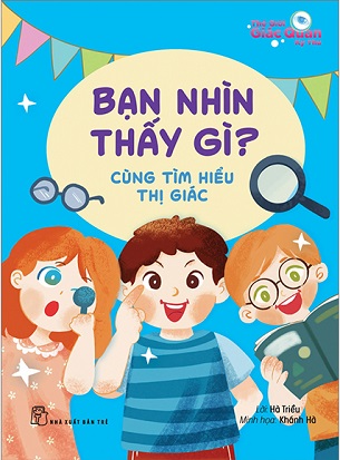 Combo Sách Thế Giới Giác Quan Kỳ Thú - Hà Triều