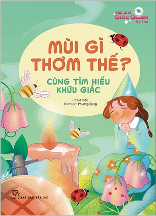 Combo Sách Thế Giới Giác Quan Kỳ Thú - Hà Triều