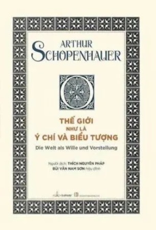 Sách thế Giới như là Ý Chí và Biểu Tượng Schopenhauer