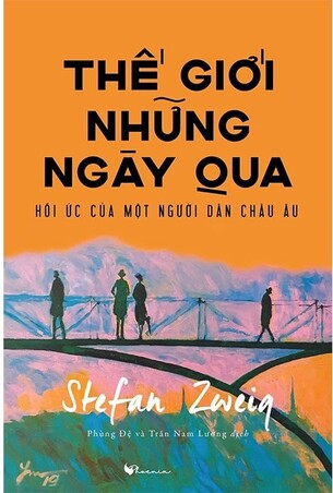 Thế Giới Những Ngày Qua (Hồi ức của một người dân Châu Âu); Những Khoảnh Khắc Sao Sáng Của Nhân Loại