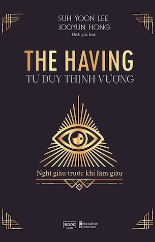 The Having - Tư Duy Thịnh Vượng - Suh Yoon Lee & JooYun Hong